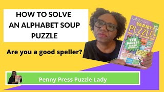 How to Solve an Alphabet Soup Puzzle from Penny Press 732 min [upl. by Noryd465]