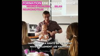 Formation Continue Kiné  Prise en charge en neuropédiatrie et bilan neuromoteur de l’enfant [upl. by Akyre275]