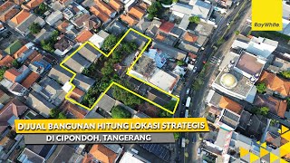 Dijjual Bangunan Hitung Tanah Lokasi Strategis di Cipondoh Tangerang [upl. by Lissie108]