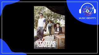 สเตตัสโสด  Status Single Full Song [upl. by Werra]