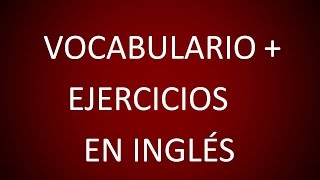 Inglés Americano  Vocabulario con Ejercicios Lección 92 [upl. by Yrtneg]