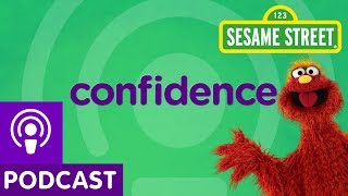 Sesame Street Confidence Word on the Street Podcast [upl. by Bartko266]