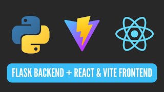 How to Create a Flask  React Project with Vite  Python Backend  React Frontend [upl. by Naima]