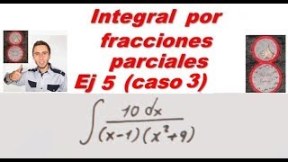 Integral por fracciones parciales  Ej 5  caso3 [upl. by Nylcsoj]