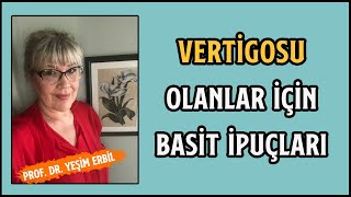 Vertigosu Olanlar İçin Basit İpuçları  Şiddetli Bağ Dönmesi Olanlar Dikkat [upl. by Barbie]