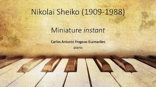 Miniature Instant by Nikolai Sheiko  Carlos Antonio Fragoso Guimarães piano [upl. by Frida]