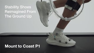 Introducing Mount to Coast P1 Stability Shoes Reimagined From The Ground Up [upl. by Leipzig87]