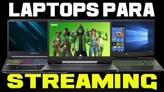 MEJORES PORTÁTILES GAMING PARA STREAMINGTRANSMITIR EN VIVO💻 LAPTOPS CALIDAD PRECIO 2023 [upl. by Oremoh338]