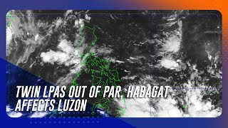 Twin LPAs out of PAR habagat affects Luzon  TeleRadyo Serbisyo [upl. by Wharton233]