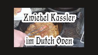 Zwiebel Kassler im Dutch Oven Honig Senf [upl. by Anecuza]