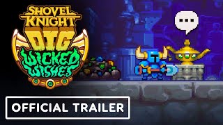 Shovel Knight Dig  Official Wicked Wishes DLC Trailer [upl. by Nas]