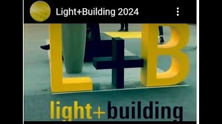 LightBuilding 2024 [upl. by Byrdie]