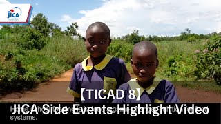 【TICAD 8】 JICA Side Events Highlight Video [upl. by Nanah]