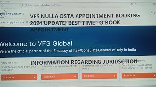 VFS ITALY NULLA OSTA APPOINTMENT BOOKING UPDATE 2024 BEST TIME TO BOOK INFO ABOUT JURISDICTION [upl. by Ateikan]