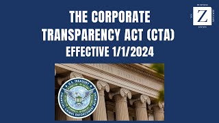 Corporate Transparency Act CTA  Effective January 1 2024 [upl. by Ainniz922]