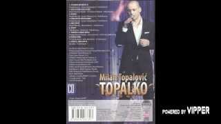 Milan Topalovic Topalko  Zorice Zoro moja  Audio 2009 [upl. by Nosned]