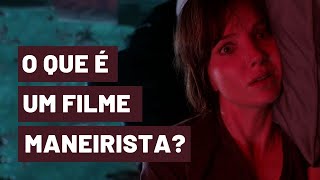 O que é um FILME MANEIRISTA [upl. by Akiehsat]