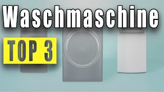 TOP 3 BESTE WASCHMASCHINE 2020 Günstige und Beste Waschmaschine KAUFEN [upl. by Valdes472]