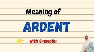 Daily vocabulary  Ardent Meaning  Vocabgram [upl. by Leacim869]