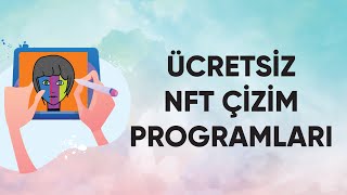 Ücretsiz NFT Çizim Programları Ücretsiz Çizim Uygulamaları [upl. by Chloras796]