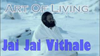 Jai Jai Vithale  Art Of Living Bhajans Satsang [upl. by Glenda]