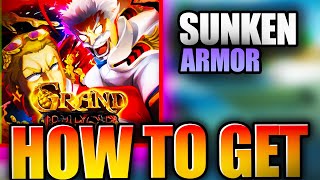 How To GET SUNKEN ARMOR SHOWCASE In Grand Piece Online  ROBLOX [upl. by Nowed]