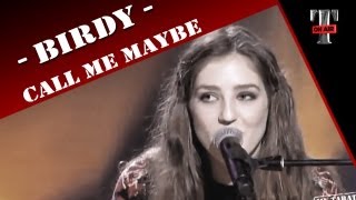 Birdy quotCall Me Maybequot Live on TARATATA Oct 2012 [upl. by Lorilyn]