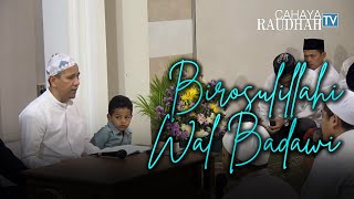 Birosulillahi Wal Badawi  Majelis Ar Raudhah  Lirik amp Terjemah [upl. by Nirehtac]