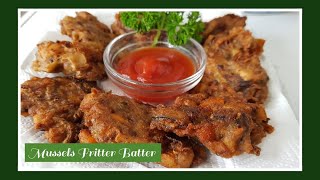 HOW TO MAKE MUSSELS FRITTER BATTER  TASTY amp YUMMY  Nurin Lees Pinay NZ [upl. by Ruscher880]