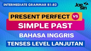 PRESENT PERFECT vs SIMPLE PAST TENSE  Belajar Grammar Bahasa Inggris [upl. by Weismann]