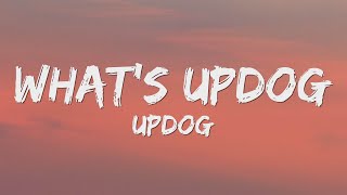 updog  whats updog Lyrics [upl. by Koralie585]