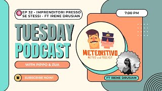 Ep 32  Imprenditori presso se stessi  Ft Irene Drusian [upl. by Milburr470]