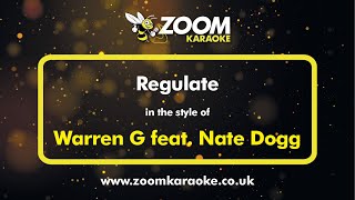 Warren G feat Nate Dogg  Regulate  Karaoke Version from Zoom Karaoke [upl. by Aihsened]