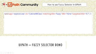 UiPath  How to use Fuzzy Selector Demo [upl. by Isaiah]