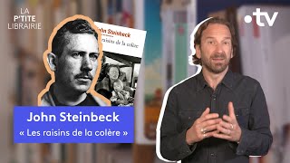 JOHN STEINBECK  LES RAISINS DE LA COLÈRE  LA PTITE LIBRAIRIE [upl. by Nonnarb]