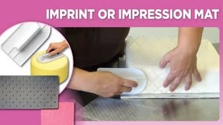 Imprint or Impression mat [upl. by Pride]