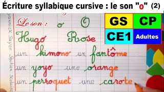 Cahier d’écriture  écrire les mots avec le son o en gs cp ce1 ce2 2 [upl. by Ademla372]