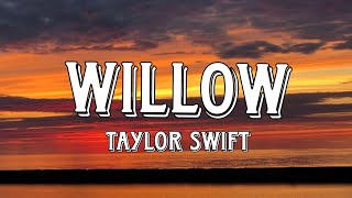 Taylor Swift  Willow Lyrics [upl. by Legir]