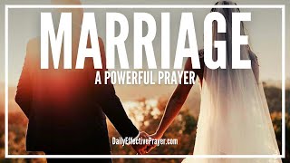 Prayer For Marriage  Powerful Miracle Prayer For Marriage [upl. by Eillam864]