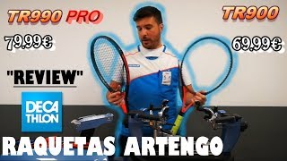 Raquetas TOP DECATHLON ARTENGO TR900 y TR990 PRO [upl. by Artemisa453]