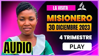 MISIONERO「Adventista」30 DE DICIEMBRE 2023  ADULTOS  AUDIO [upl. by Elamor]