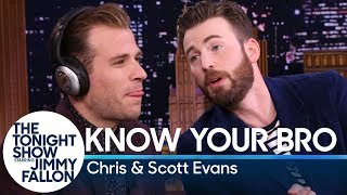 Know Your Bro with Chris and Scott Evans [upl. by Corella]