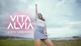 VITA ALVIA  CINTA LUAR BIASA OFFICIAL MUSIC VIDEO [upl. by Ovatsug]