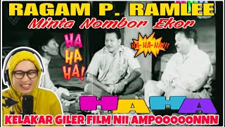 REACTION❗️RAGAM P RAMLEE  MINTA NOMBOR EKOR  CEKO CEKO AH CEKO CEKO IH HILANG GIGI TINGGAL GUSI😂 [upl. by Cyrie917]