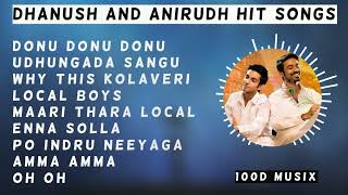 Dhanush Anirudh HIT Songs  Tamilsongs  New tamil songs 2022  Tamil Hit Songs  Latest hits 2022 [upl. by Rosse]