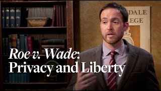 Roe v Wade Privacy and Liberty  The US Supreme Court [upl. by Innavoeg]