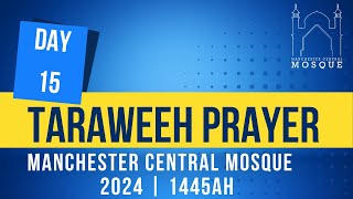 Day 15  Live Taraweeh Prayers [upl. by Ethelred]