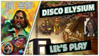 Disco Elysium  15  Amour crimes et biographies [upl. by Ytte223]