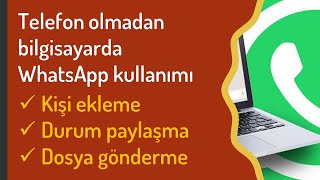 Cep telefonu olmadan bilgisayarda WhatsApp nasıl kullanılır [upl. by Peirsen184]