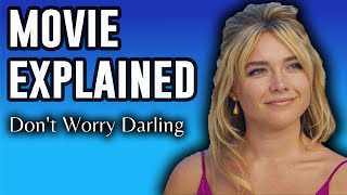 Dont Worry Darling Explained  Ending Explained [upl. by Wilber7]